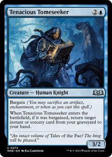 Tenacious Tomeseeker (WOE-074) - Wilds of Eldraine