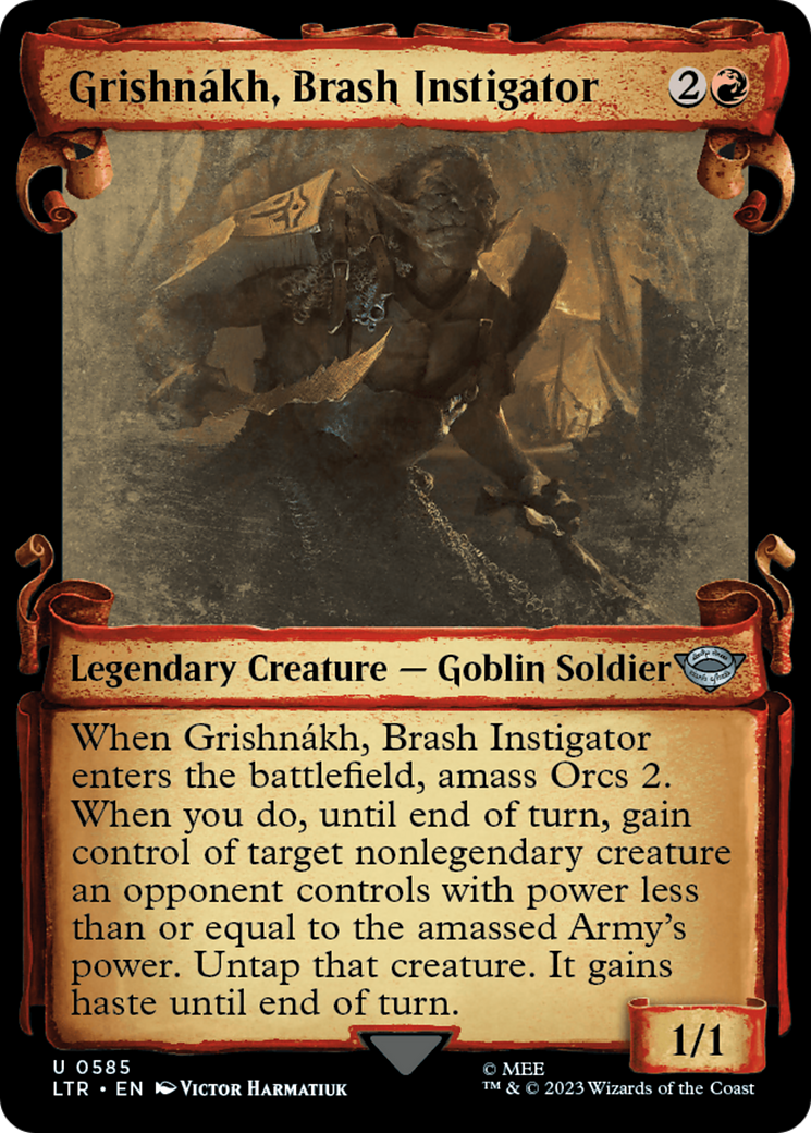 Grishnakh, Brash Instigator (Showcase Scrolls) (585) (LTR)