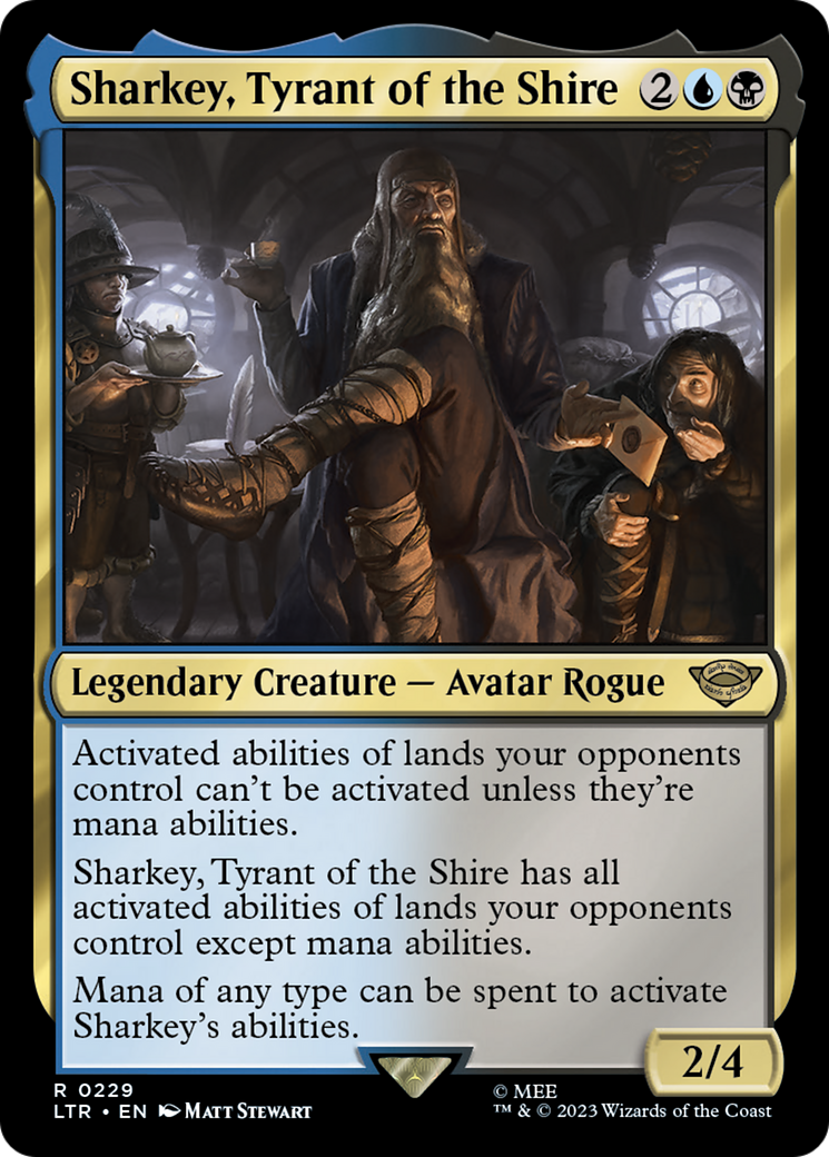 Sharkey, Tyrant of the Shire (229) (LTR)